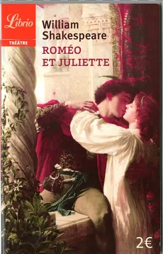 Romeo et Juliette - William Shakespeare