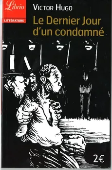 Dernier Jour d'un condamne (Ostatni dzień skazańca) - Victor Hugo