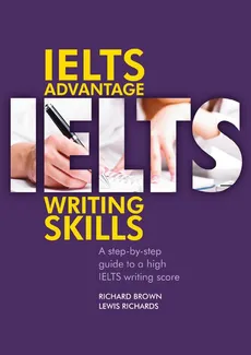 IELTS Advantage Writing Skills - Outlet - Richard Brown, Lewis Richards
