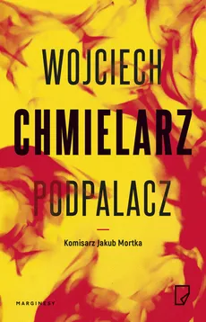 Podpalacz - Outlet - Wojciech Chmielarz