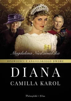 Opowieści z angielskiego dworu Diana - Outlet - Magdalena Niedżwiedzka