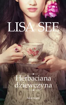 Herbaciana dziewczyna - Outlet - Lisa See