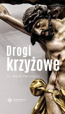 Drogi krzyżowe - Outlet - Marek Piedziewicz