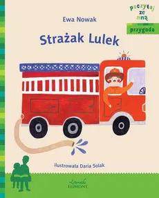 Strażak Lulek - Outlet - Ewa Nowak