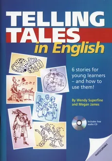Telling Tales in English + CD - Megan James, Wendy Superfine