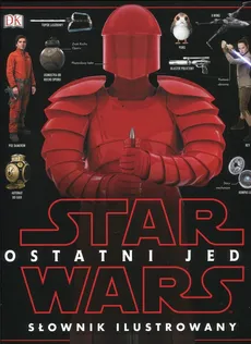 Star Wars Ostatni Jedi Słownik ilustrowany - Outlet