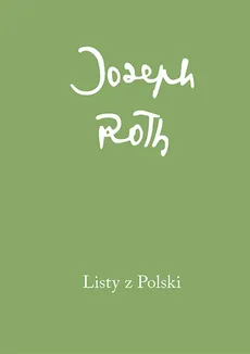 Listy z Polski - Outlet - Joseph Roth