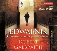 Jedwabnik - Robert Galbraith