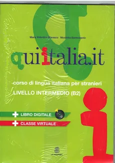 Qui Italia it livello intermedio B2 Podręcznik+DVD+CD MP3 - Marasco Maria Valentina, Nicoletta Santeusanio