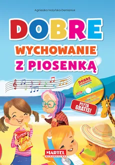 Dobre wychowanie z piosenką + CD - Outlet - Agnieszka Nożyńska-Demianiuk