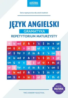 Język angielski Gramatyka Repetytorium maturzysty - Anna Treger