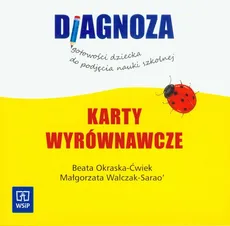 Diagnoza przedszkolna Karty wyrównawcze - Beata Okraska-Ćwiek, Małgorzata Walczak-Sarao