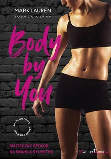 Body by You 30 minutowe sesje dla kobiet - Joshua Clark, Mark Lauren