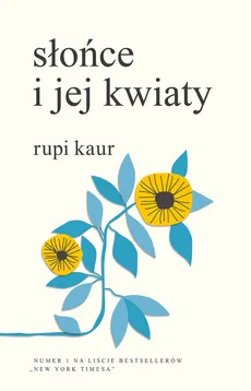 Słońce i jej kwiaty - Outlet - Kaur Rupi