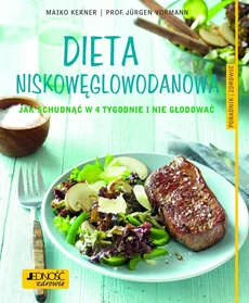 Dieta niskowęglowodanowa - Outlet - Maiko Kerner, Jürgen Vormann
