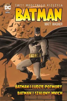 Batman Świt mrocznego Księżyca - Outlet - Matt Wagner