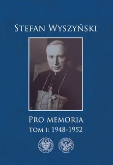 Pro memoria Tom 1 1948-1952 - Outlet - Stefan Wyszyński