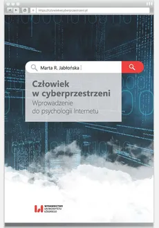 Człowiek w cyberprzestrzeni - Jabłońska Marta R.