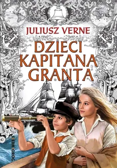Dzieci kapitana Granta - Outlet - Juliusz Verne