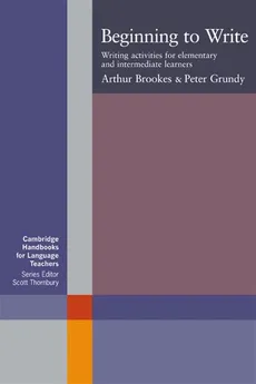 Beginning to Write - Arthur Brookes, Peter Grundy