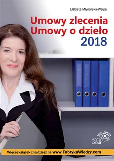 Umowy zlecenia Umowy o dzieło 2018 - Elżbieta Młynarska-Wełpa