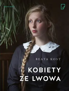 Kobiety ze Lwowa - Outlet - Beata Kost