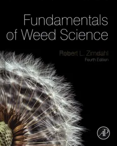 Fundamentals of Weed Science - Outlet - Zimdahl Robert L.