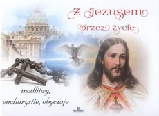 Z Jezusem przez życie - Beata Kosińska