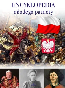 Encyklopedia młodego patrioty - Outlet - Beata Kosińska