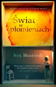 Świat w płomieniach - Siri Hustvedt