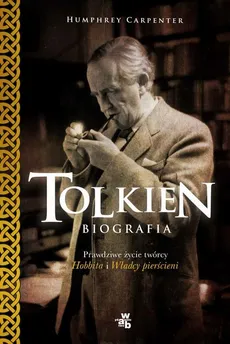 Tolkien. Biografia - Humphrey Carpenter