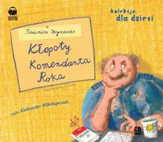 Kłopoty komendanta Roka - Kazimierz Szymeczko