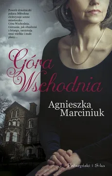 Góra Wschodnia - Agnieszka Marciniuk