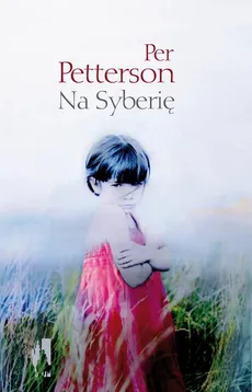 Na Syberię - Per Petterson