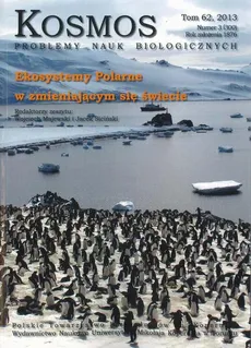 Kosmos. Problemy nauk biologicznych, nr 3/2013: Ekosystemy polarne w zmieniającym się świecie
