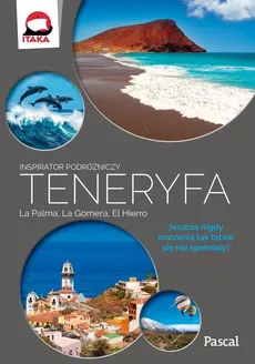 Teneryfa La Palma La Gomera i El Hierro Inspirator podróżniczy - Outlet