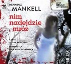Nim nadejdzie mróz - Henning Mankell