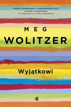 Wyjątkowi - Meg Wolitzer