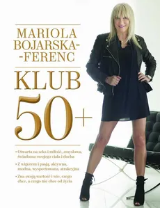 Klub 50+ - Mariola Bojarska-Ferenc