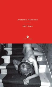 Anatomia. Monotonia - Edy Poppy