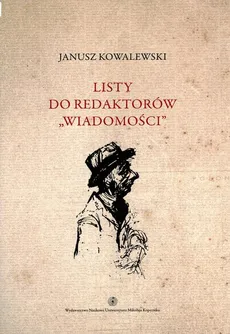 Listy do redaktorów "Wiadomości", t. 7 - Janusz Kowalewski