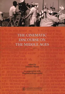 The cinematic discourse on the Middle Ages (in central Europe and beyond)