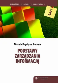 Podstawy zarządzania informacją - Krystyna Wanda Roman