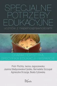 Specjalne potrzeby edukacyjne uczniów z niepełnosprawnościami - Beata Cytowska