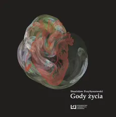 Gody życia - Stanisław Przybyszewski