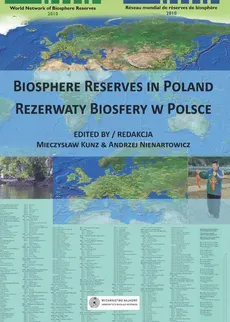 Rezerwaty biosfery w Polsce. Biosphere reserves in Poland