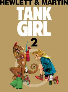 Tank Girl Tom 2 - Alan Martin
