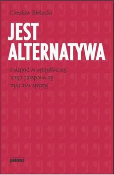 Jest alternatywa - Czesław Bielecki