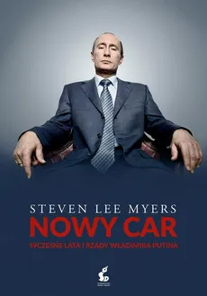 Nowy Car - Steven Lee Myers
