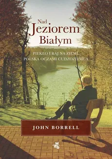 Nad Jeziorem Białym - John Borrell